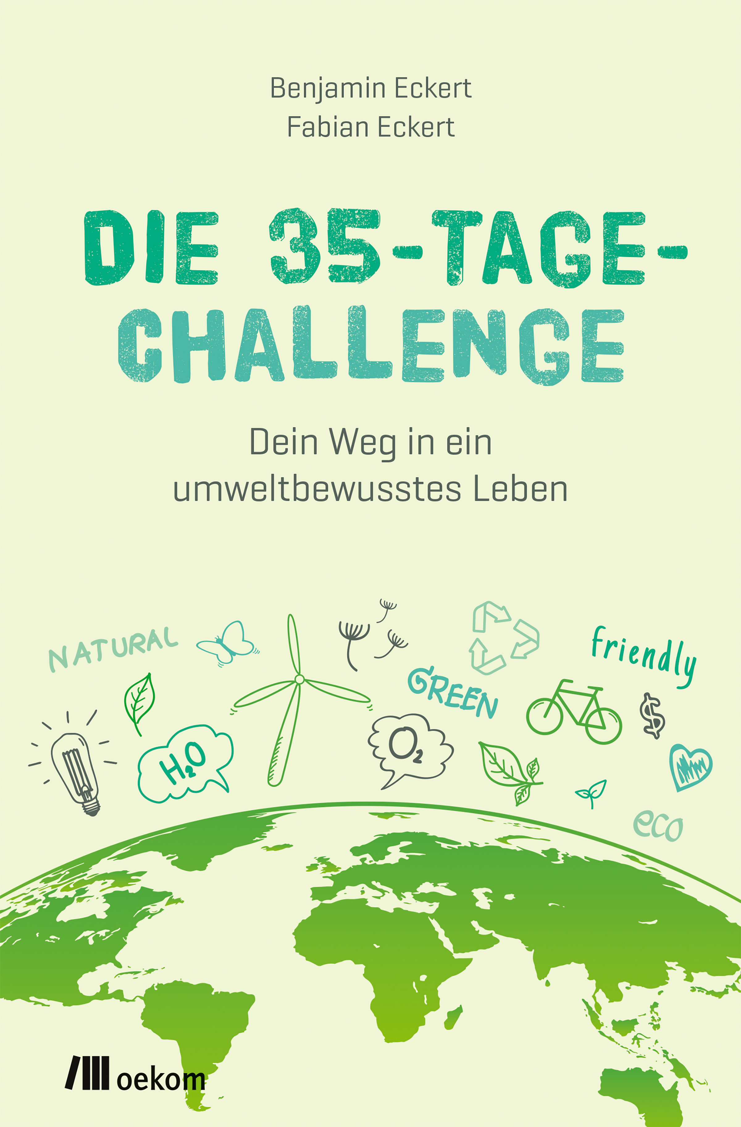 Die 35-Tage-Challenge - Dein Weg in ein umweltbewusstes Leben