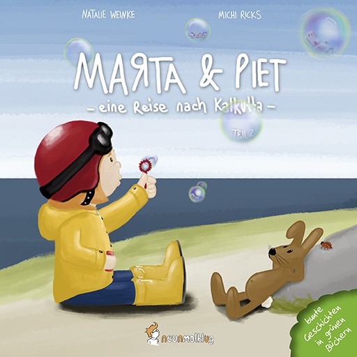 Kinderbilderbuch Marta &amp; Piet eine Reise nach Kalkutta Teil 2
