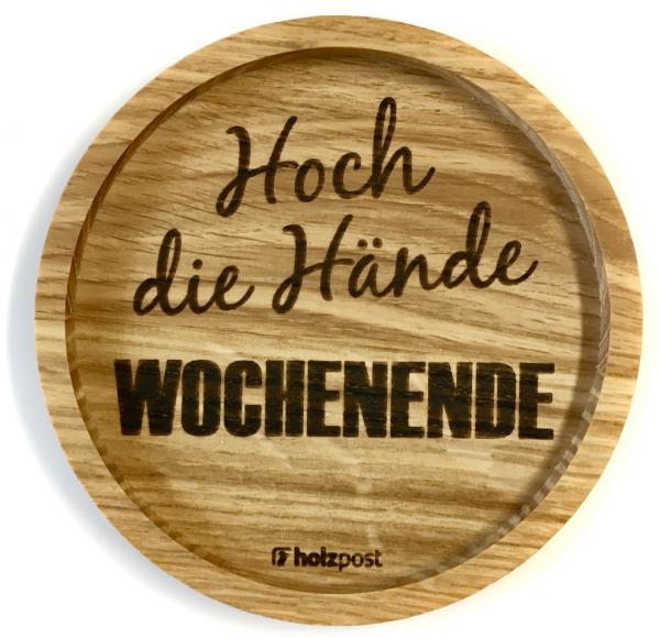 Hoch die Hände Wochenende